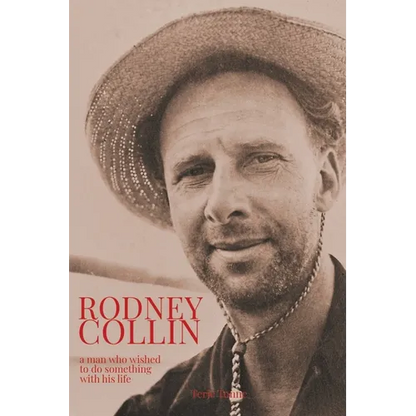 Rodney Collin: a man who wished to do something with his life - Paperback
