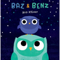 Baz & Benz - Hardcover