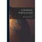 Colonial Population - Paperback