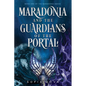 Maradonia and the Guardians of the Portal - Paperback
