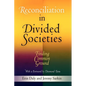 Reconciliation in Divided Societies: Finding Common Ground - Paperback