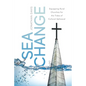 Sea Change: Equipping Rural Churches for the Tides of Cultural Upheaval - Paperback