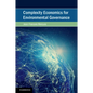 Complexity Economics for Environmental Governance - Paperback