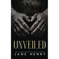 Unveiled: A Dark Arranged Marriage Mafia Romance - Paperback