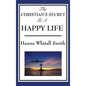 The Christian's Secret to a Happy Life - Hardcover