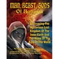 Man, Beast, Gods of Agharta: Discovering The Mysterious Lost Kingdom Of The Inner Earth And The Home Of The King Of The World - Paperback