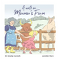 A walk on Mormor's Farm - Hardcover