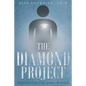 The Diamond Project: Rediscover the Gems Within - Paperback