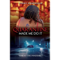 Quarantine Made Me Do It: "Amidst the Pandemic" - Paperback