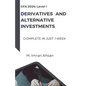 CFA Level 1: Derivatives and Alternative Investments - Paperback