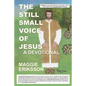 The Still Small Voice of Jesus - Paperback