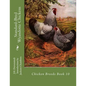 Standard-Bred Wyandotte Chickens: Chicken Breeds Book 10 - Paperback