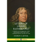 Letters of Samuel Rutherford: Complete and Unabridged, with biographical sketches of his correspondents, and of his own life - Paperback