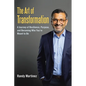 The Art of Transformation: A Journey of Resilience, Purpose, and Becoming Who You're Meant to Be - Paperback