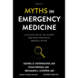 Myths in Emergency Medicine: Volume 1 - Paperback