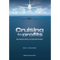 Cruising to Profits, Volume 1: Transformational Strategies for Sustained Airline Profitability - Hardcover
