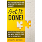 Get It Done!: Beat Procrastination and Achieve Better Work-Life Balance! Boost Your productivity And Work Smarter Using The 80/20 Principle! - Paperback