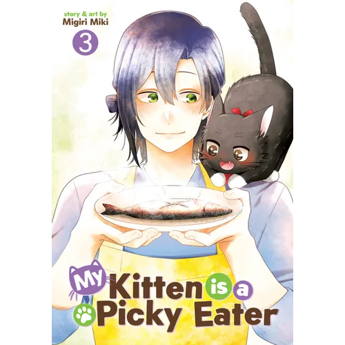 My Kitten Is a Picky Eater Vol. 3 - Paperback