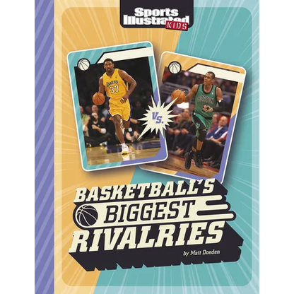 Basketball's Biggest Rivalries - Hardcover