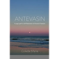 Antevasin: A Yogic Path to Self-Realization & Personal Freedom - Paperback