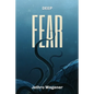 Deep Fear - Paperback