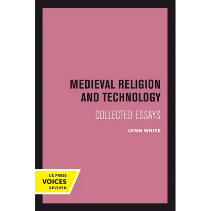 Medieval Religion and Technology: Collected Essays - Paperback
