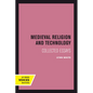 Medieval Religion and Technology: Collected Essays - Paperback