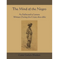 The Mind of the Negro as Reflected in Letters Written During the Crisis 1800-1860 - Paperback