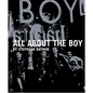 All about the Boy - Hardcover