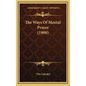 The Ways Of Mental Prayer (1908) - Hardcover