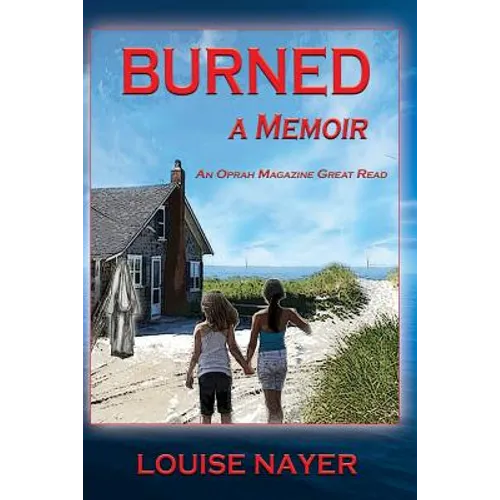Burned: A Memoir - Paperback