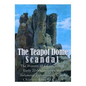The Teapot Dome Scandal: The History and Legacy of the Early 20th Century's Most Infamous Government Scandal - Paperback