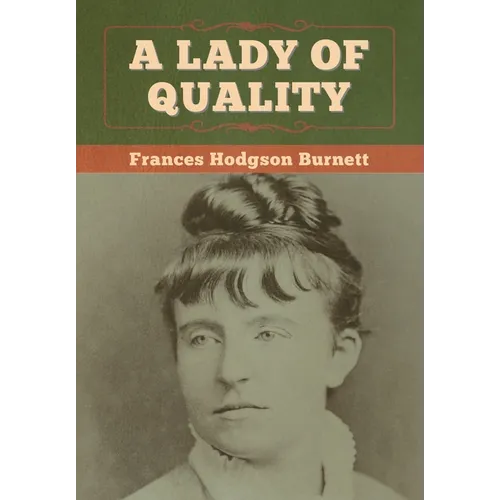 A Lady of Quality - Hardcover
