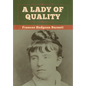 A Lady of Quality - Hardcover