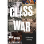Class War: A Literary History - Paperback