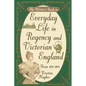 Writers Guide To Everyday Life In Regency & Victorian England - Paperback