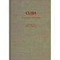 Cuba: An Annotated Bibliography - Hardcover