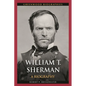 William T. Sherman: A Biography - Hardcover