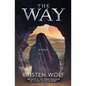 The Way: A Girl Who Dared to Rise - Paperback