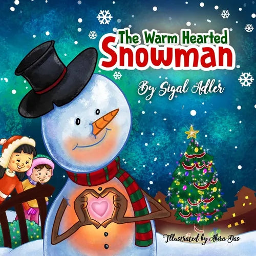 The Warm-Hearted Snowman: Christmas Book for Kids Preschool. (Teaching Children the Joy of Giving) - Paperback
