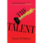 The Talent - Hardcover
