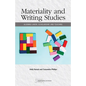 Materiality and Writing Studies: Aligning Labor, Scholarship, and Teaching - Paperback