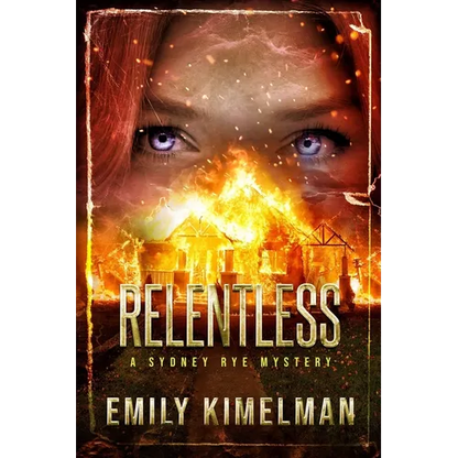 Relentless: Sydney Rye Mysteries #16 - Paperback