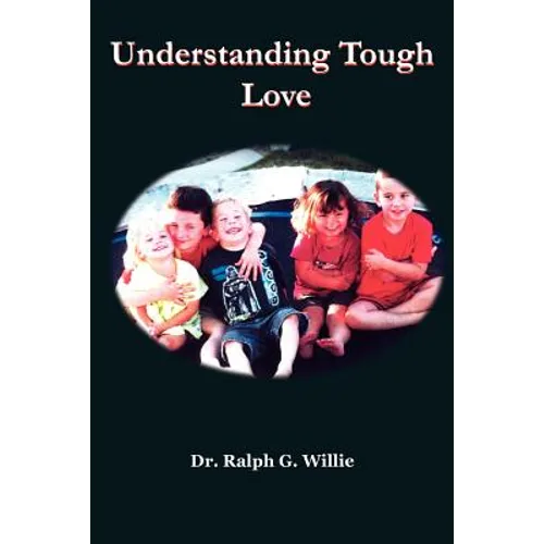 Understanding Tough Love - Paperback