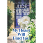 My Heart Will Find You - Library Binding