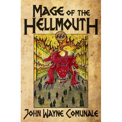 Mage of the Hellmouth - Paperback