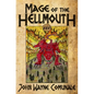 Mage of the Hellmouth - Paperback