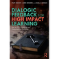 Dialogic Feedback for High Impact Learning: Key to Pcp-Coaching and Assessment-As-Learning - Paperback