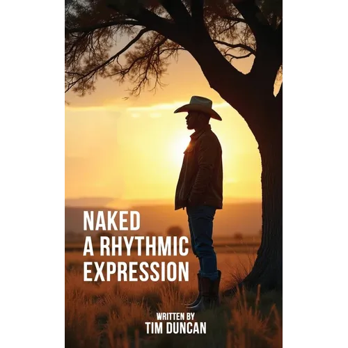 Naked: A Rhythmic Expression - Paperback