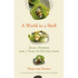 A World in a Shell: Snail Stories for a Time of Extinctions - Paperback